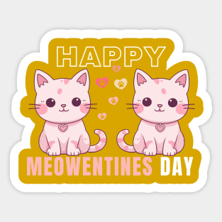 Happy Valentines Day Happy Meowentines Day Sticker